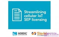 Nordic 和 Sisvel 將簡化蜂巢式物聯網 SEP 許可流程